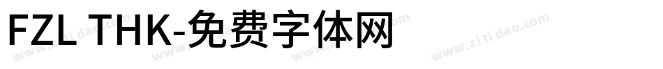 FZL THK字体转换
